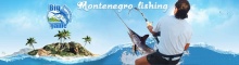 Big Game Montenegro fishing Черногория